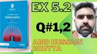 Cambridge O Level Mathematics Course Book 3rd Edition Exercise 5.2 Question #1,2 by Sir Abid Hussain