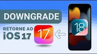 [Tutorial perfeito de downgrade do iOS 18] Faça downgrade do iOS 18 para iOS 17