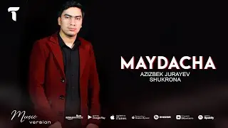 Азизбек Чураев & Шукронаи Сафарзод - Майдача | Azizbek Jurayev & Shukronai S - Maydacha (audio 2022)