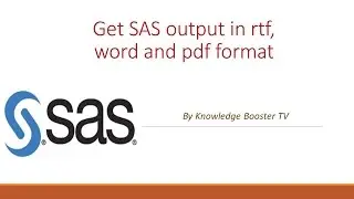 Get SAS output in rtf, word and pdf