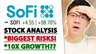 SOFI STOCK ANALYSIS | Biggest Risks You Should Know! 10X Growth?