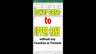 How to Convert Lower Case text into Upper Case in Excel