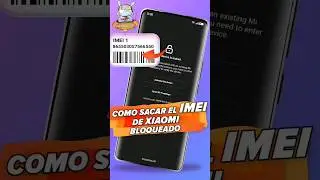 Sacar IMEI de Xiaomi Bloqueado por Cuenta MI - Saber o Extraer IMEI 2024