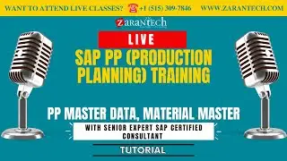 LIVE | PP Master data, Material master | SAP PP (Production Planning) Training | ZaranTech