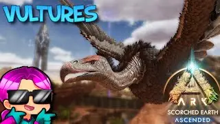 VULTURE TAMING & USES - SCORCHED EARTH - Ark Survival Ascended