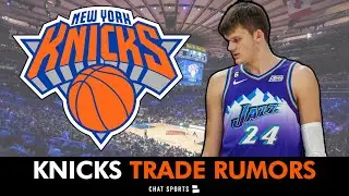 Knicks DISCUSSED Walker Kessler Trade | New York Knicks News