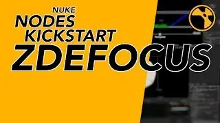 Nuke Nodes Kickstart - ZDefocus