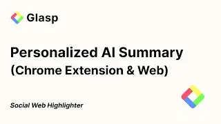 Personalized AI Summary with Glasp Chrome Extension