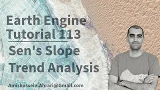 Google Earth Engine Tutorial-113: Sen's Slope Trend Analysis, using Python API (Xee)