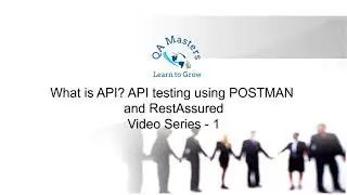 What is API? API testing using POSTMAN and RestAssured