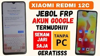 CARA BYPASS FRP AKUN GOOGLE REDMI 12C‼️ GERATIS TANPA KOMPUTER