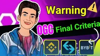 Final Warning⚠️ OGC Mining Withdraw Criteria | Ogc Listing Date Confirmed | Ogc Airdorp Criteria