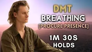 [PROCURE PRESENCE!] Endogenous DMT by Nose Breathing | 1Min 30s Holds | (3 Rounds) [Session 21/31]