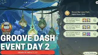 Groove Dash Event Day 2 Down the Lone Path - Genshin Impact 3.0