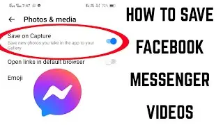 Save Messenger Photos To Gallery | how to save messenger photos automatically