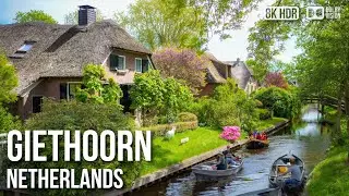 Giethoorn 'Venice Of The 🇳🇱 Netherlands' [8K HDR] Walking Tour