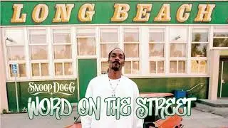 Snoop Dogg - Word On The Street (Unreleased)