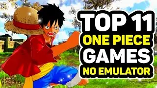 Top 11 Best ONE PIECE Games 2022 / No Emulator One Piece Games For Android & iOS