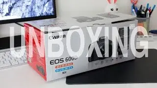 Canon EOS 600D Unboxing