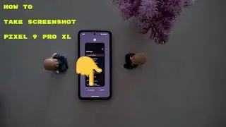 How to Screenshot on Google Pixel 9 Pro XL and Pixel 9 Pro Fold (Without Button): 4 Ways