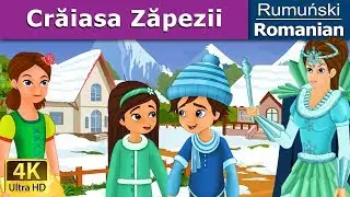 Crăiasa Zăpezii | The Snow Queen in Romana | Romanian Fairy Tales