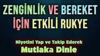 ZENGİNLİK VE DİLEKLER İÇİN 6 SURE RUKYESİ DİNLE Faziletli Dualar