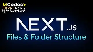 Next.js 14 Files & Folder Structure Explained (Sinhala) 🔥