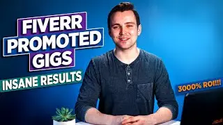 Fiverr Promoted Gigs in 5 Minutes + MY INSANE RESULTS!