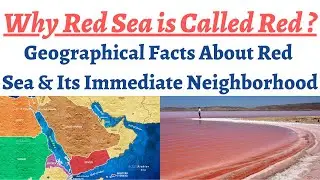 Why Red Sea is known as Red Sea ? Geographical Facts about Red Sea. #babelmandab #gulfofaqaba