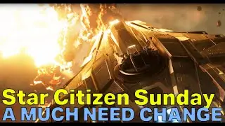 A VITAL Step Forwards - CIG Enhances An IMPORTANT Feature & AC Looks AMAZING | Star Citizen Sunday