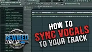 FL Studio Tutorial: How to Sync Vocals to your track