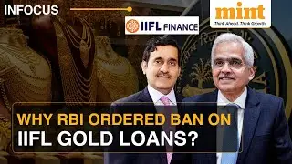 IIFL Ban Decoded: What Went Wrong With The Gold NBFC | Details