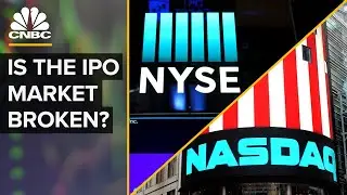 Is The IPO Market Broken?