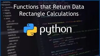 Python Function that Return Data - Rectangle Calculations