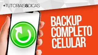 💾 Como FAZER BACKUP COMPLETO do CELULAR ANDROID antes de FORMATAR - Atualizado