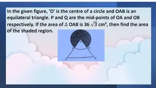 In the given figure, 'O' is the centre of a circle and OAB is an equilateral#areasrelatedtocircle