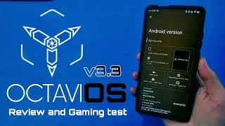 OctaviOS v3.3 Android 12 in depth review and Gaming test