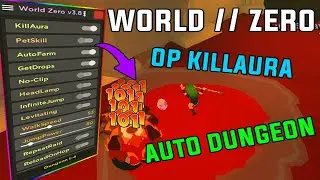 ROBLOX WORLD // ZERO OP SCRIPT/HACK | INSTANTKILL , KILLAURA , AUTO DUNGEONS... | *PASTEBIN 2022*