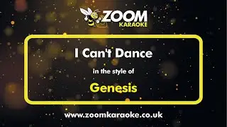 Genesis - I Cant Dance - Karaoke Version from Zoom Karaoke