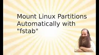 Automatically mount Linux partitions with fstab