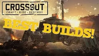 Crossout - Best Creations Ever!