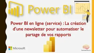 Power BI service - L'automatisation du partage de rapport