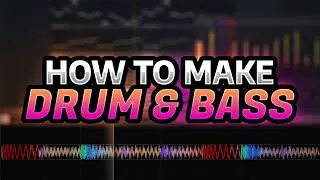 Drum & Bass Tutorial for Beginners