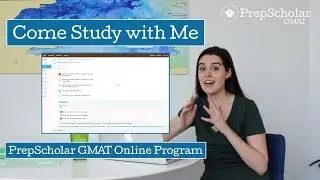 PrepScholar GMAT Online Program Tour: Come Study with Me