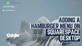 Hamburger Menu on Desktop Squarespace 7.1