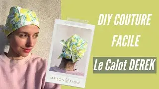 Tuto patron de couture : le calot DEREK