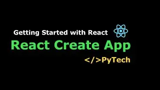 How to create first React App in Windows || PyTech