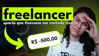 TUDO QUE VOCÊ PRECISA SABER ANTES DE SE TORNAR UM FREELANCER EM DESIGN GRÁFICO