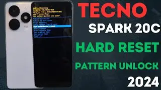 How to Hard Reset Tecno Spark 20c