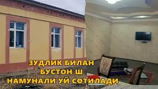 БУСТОН ШАХРИДА НАМУНАЛИ УЙ СОТИЛАДИ